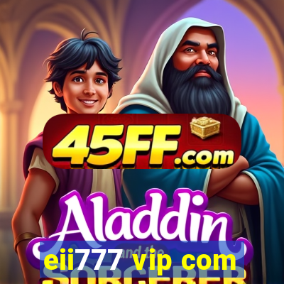 eii777 vip com